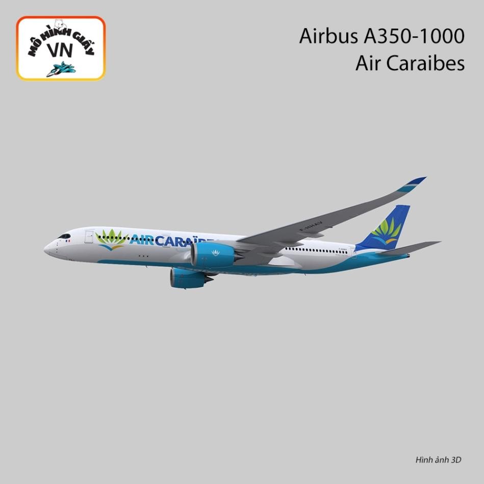 Airbus A350-1000 Air Caraibes Assembly Paper Model - MohinhgiayVN