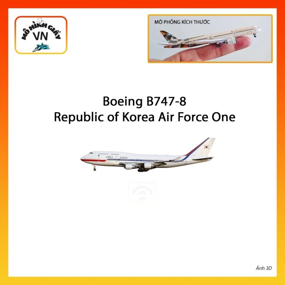[1:400] Boeing B747-8 Republic Of Korea Air Force One Assembly Paper Model - MohiinhgiayVN