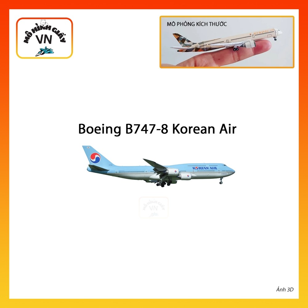 [1:400] โบอิ้ง B747-8 กระดาษประกอบอากาศเกาหลี รุ่น - MohiinhgiayVN