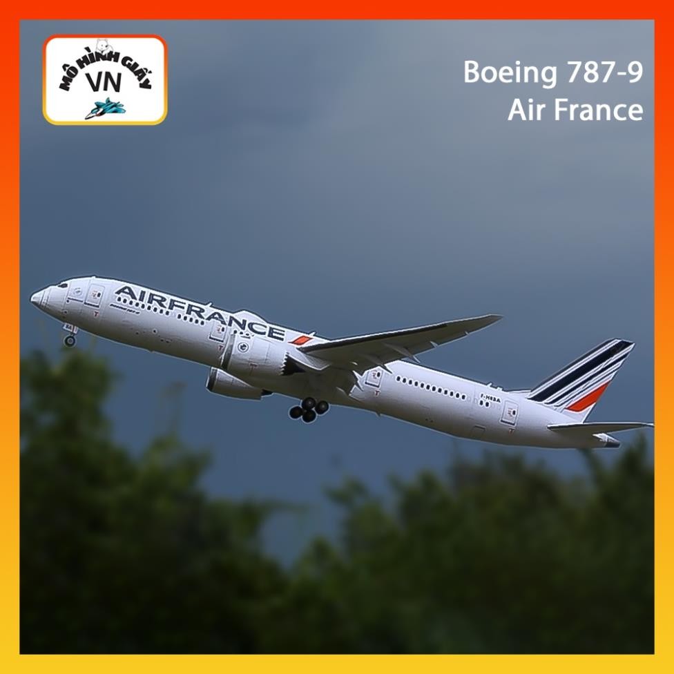 โบอิ้ง 787-9 กระดาษประกอบ Air France รุ่น - MohinhgiayVN