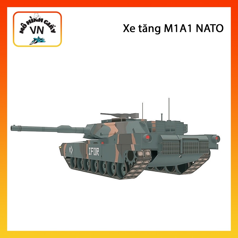 M1A1 กระดาษประกอบถัง Abrams รุ่น (Nato Camo) - MohinhgiayVN