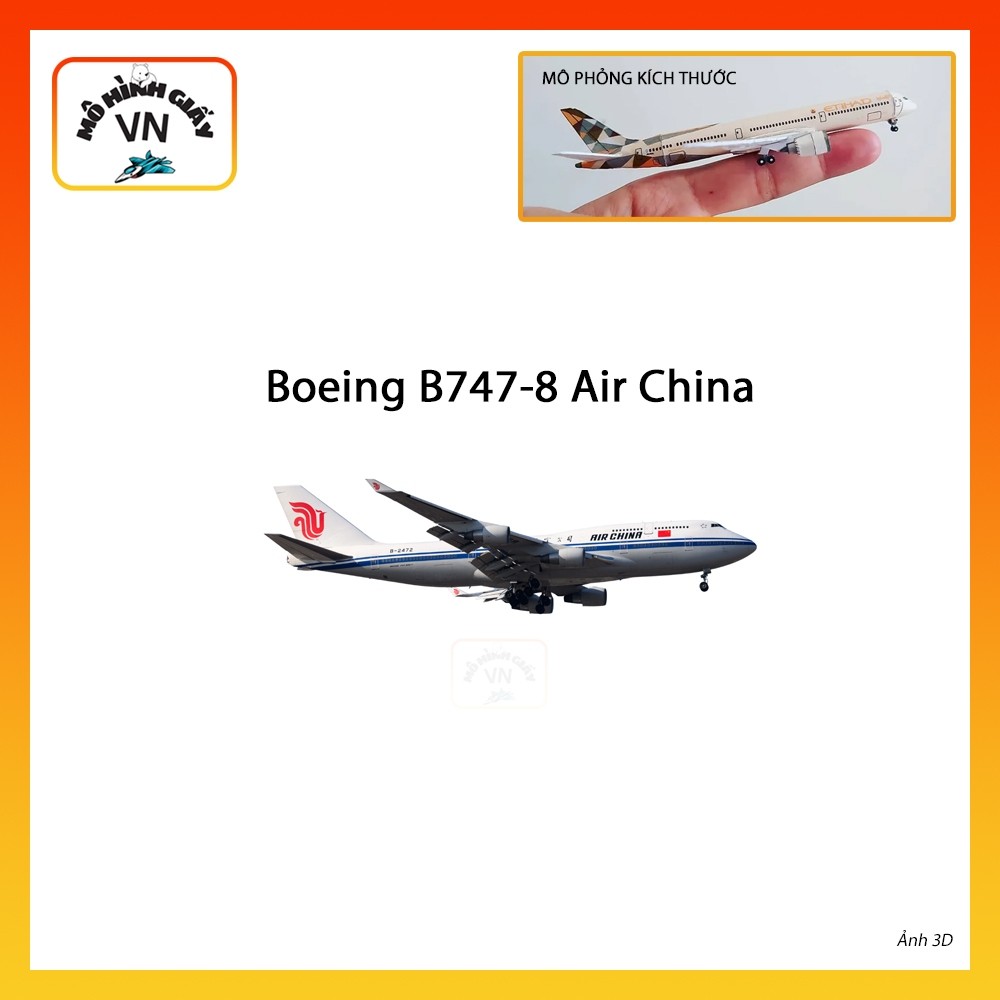 [1:400] โบอิ้ง B747-8 Air China Assembly Paper รุ่น - MohiinhgiayVN