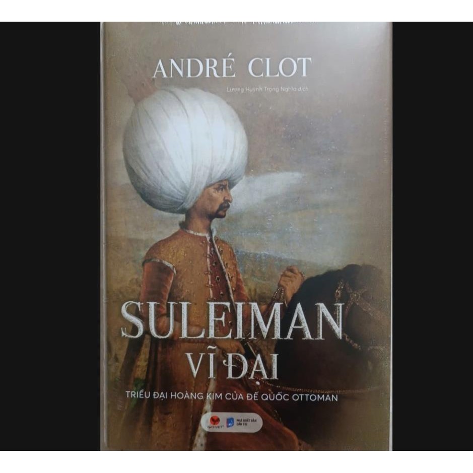 หนังสือ - THE GREAT SULEIMAN – THE GREAT GOD OF THE OTTOMAN - Bach Viet