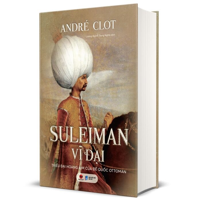 หนังสือ - The Great Suleiman - The Golden Dynasty of the Ottoman (ปกแข็ง) - Bach Viet