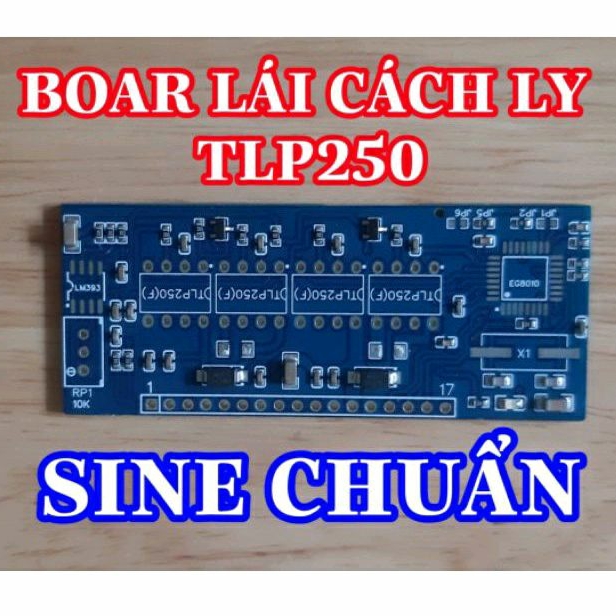 1 STANDARD H SINE DRIVER PCB ใช้ชิป EG8010 + TLP250 พร้อมส่วนประกอบพื้นฐานติดตั้งล่วงหน้าตามภาพ