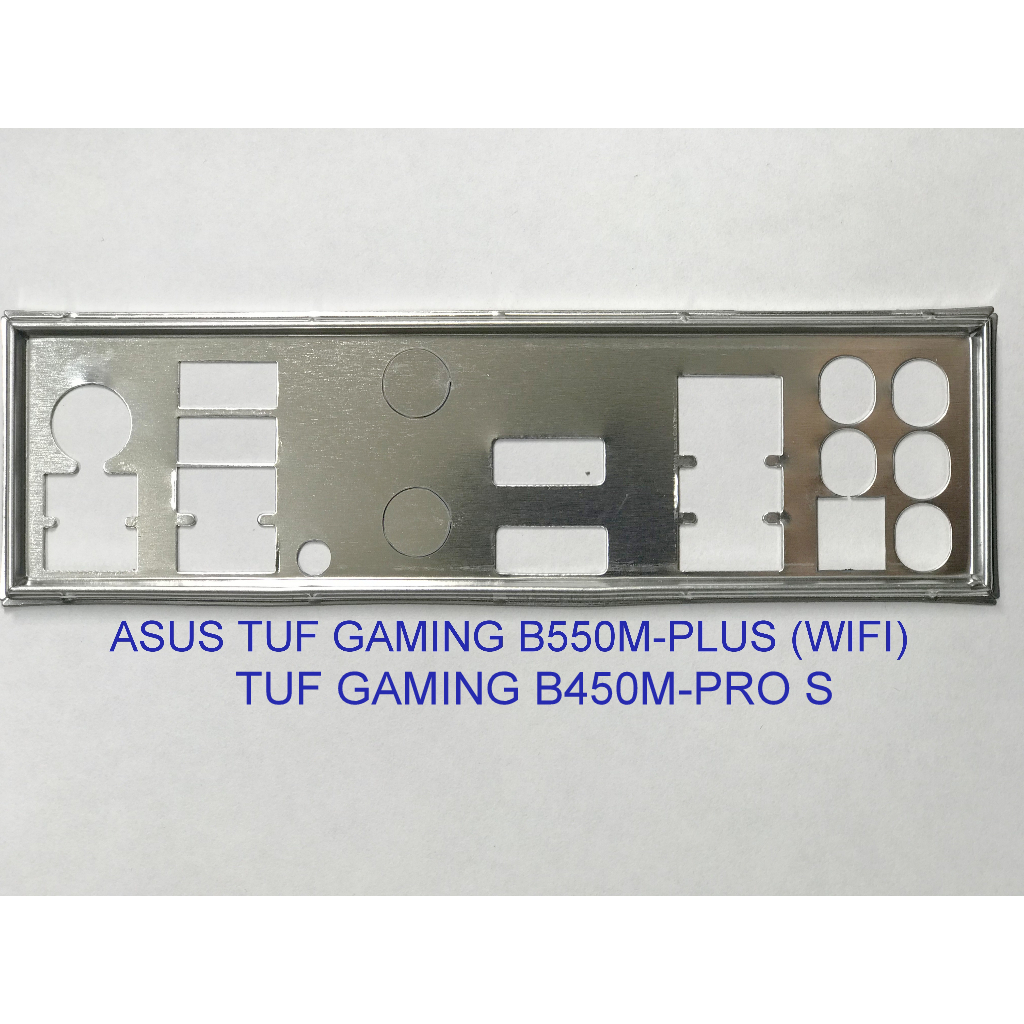 FE บล็อกหลัก ASUS TUF GAMING B550M-PLUS WIFI II (โล่หลัก IO: 329)