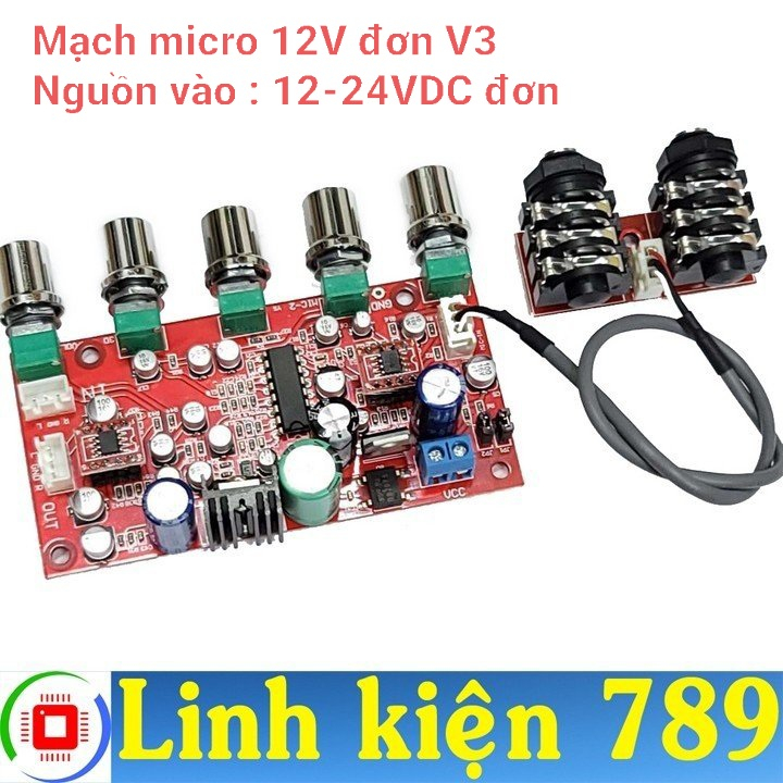 วงจรไมโครโฟนคาราโอเกะ 12v double v1 / single v2 / single v2.1 / single v3 - ส่วนประกอบ 789