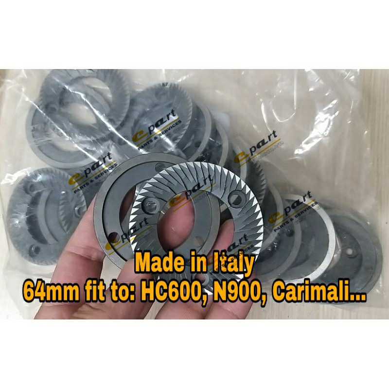 สินค้าอิตาลี ชุดใบมีดเครื่องบดกาแฟ HC600 เวอร์ชั่น 1, Ver 2, N900, JC600, Carimali 64mm. สินค้าอิตาล