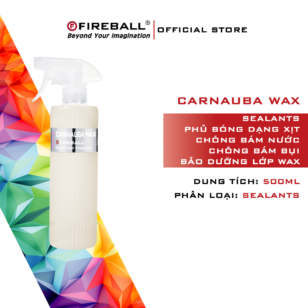 [นําเข้า] Fireball Carnauba Wax - Fast Wax Coating Solution สําหรับพื้นผิวสีรถ