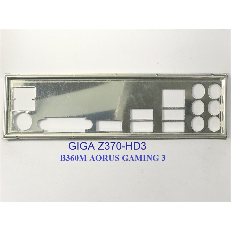 FE บล็อกหลัก GIGABYTE Z370 HD3 (เมนบอร์ด IO Shield: 420)