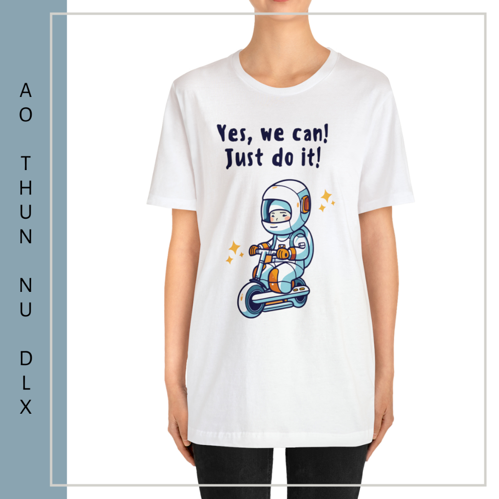 Yes We can Just do it Letter เสื้อยืดพิมพ์ลาย Beautiful Local Brand DLX T-Shirt
