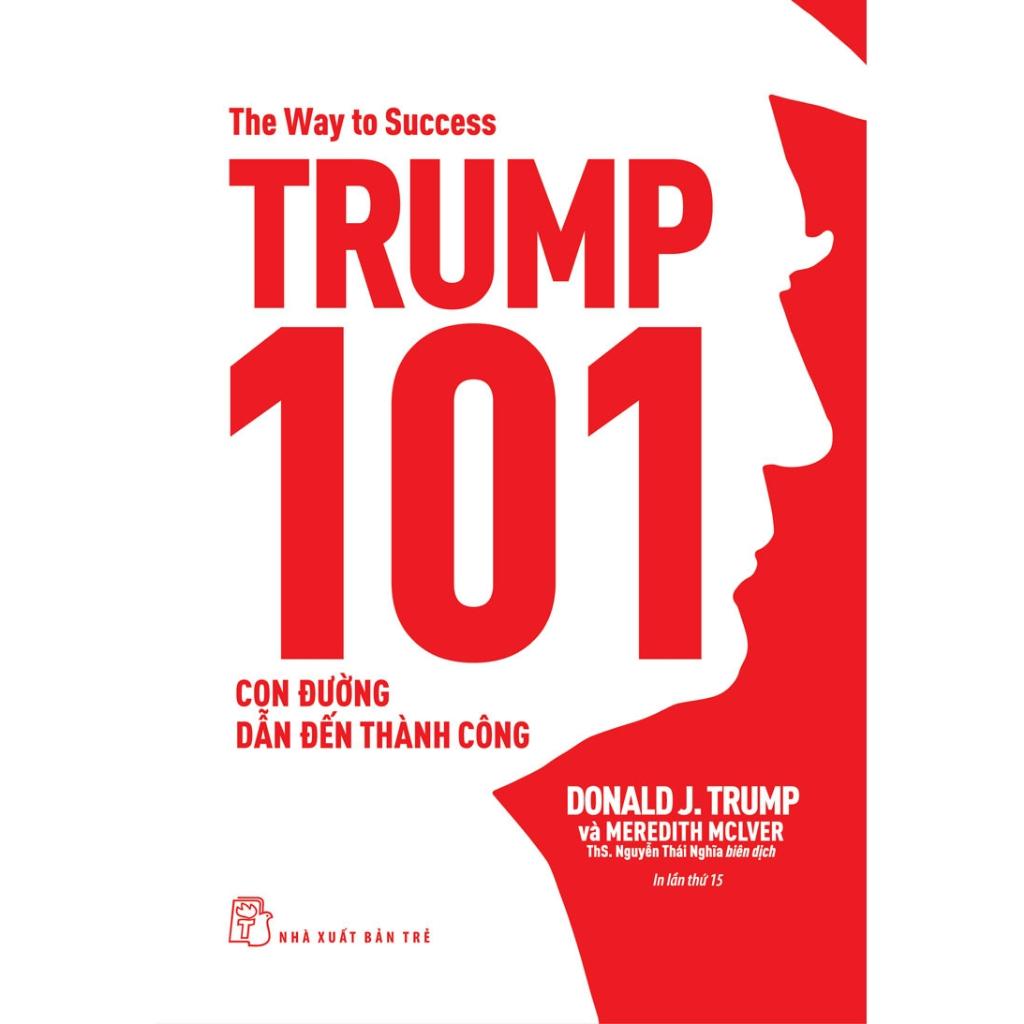 หนังสือ - D.Trump 101 - ทางสู่ความสําเร็จ (สํานักพิมพ์ Tre) - XBT