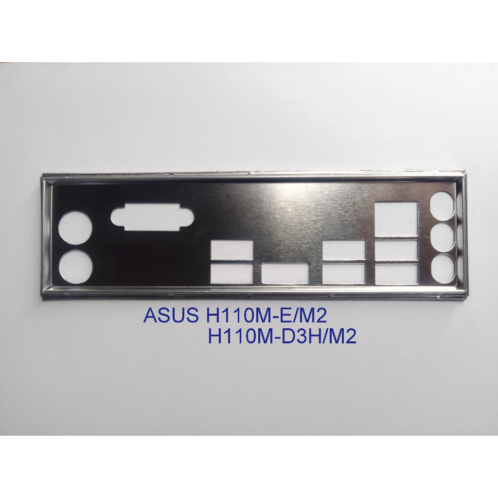 FE บล็อกหลัก ASUS H110M-E/M.2, ASUS H110M-D3H/M.2 (Mainboard IO Shield: 187)