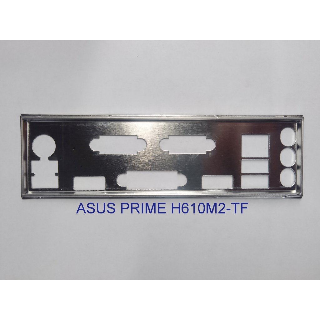 FE บล็อกหลัก ASUS PRIME H610M2-TF (โล่เมนบอร์ด IO: 286)