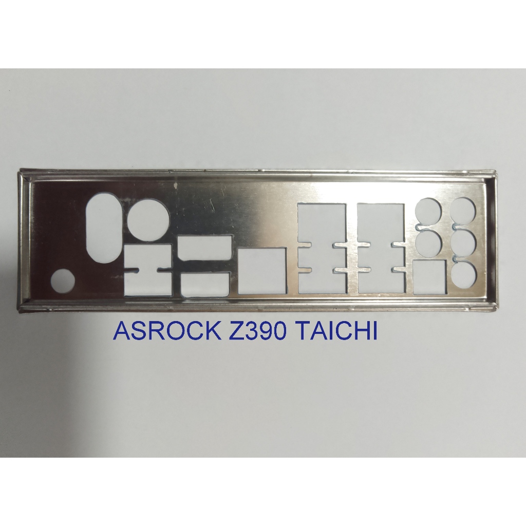 FE บล็อกหลัก ASROCK Z390 TAICHI (Mainboard IO Shield: 97)