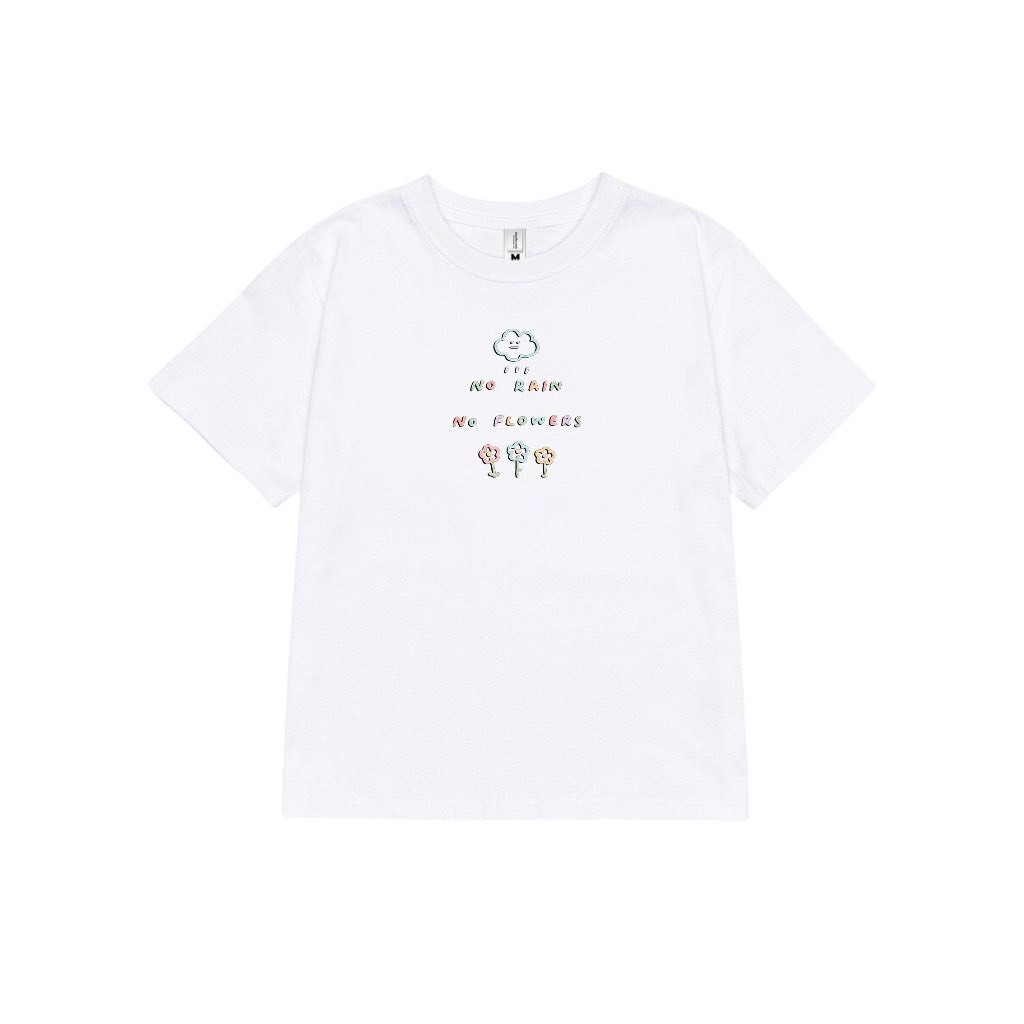 Baby tee พิมพ์ลาย NO RAIN NO FLOWERS เสื้อยืดผู้หญิง ผ้าคอตตอน 100% ยืด 4 ทิศทาง