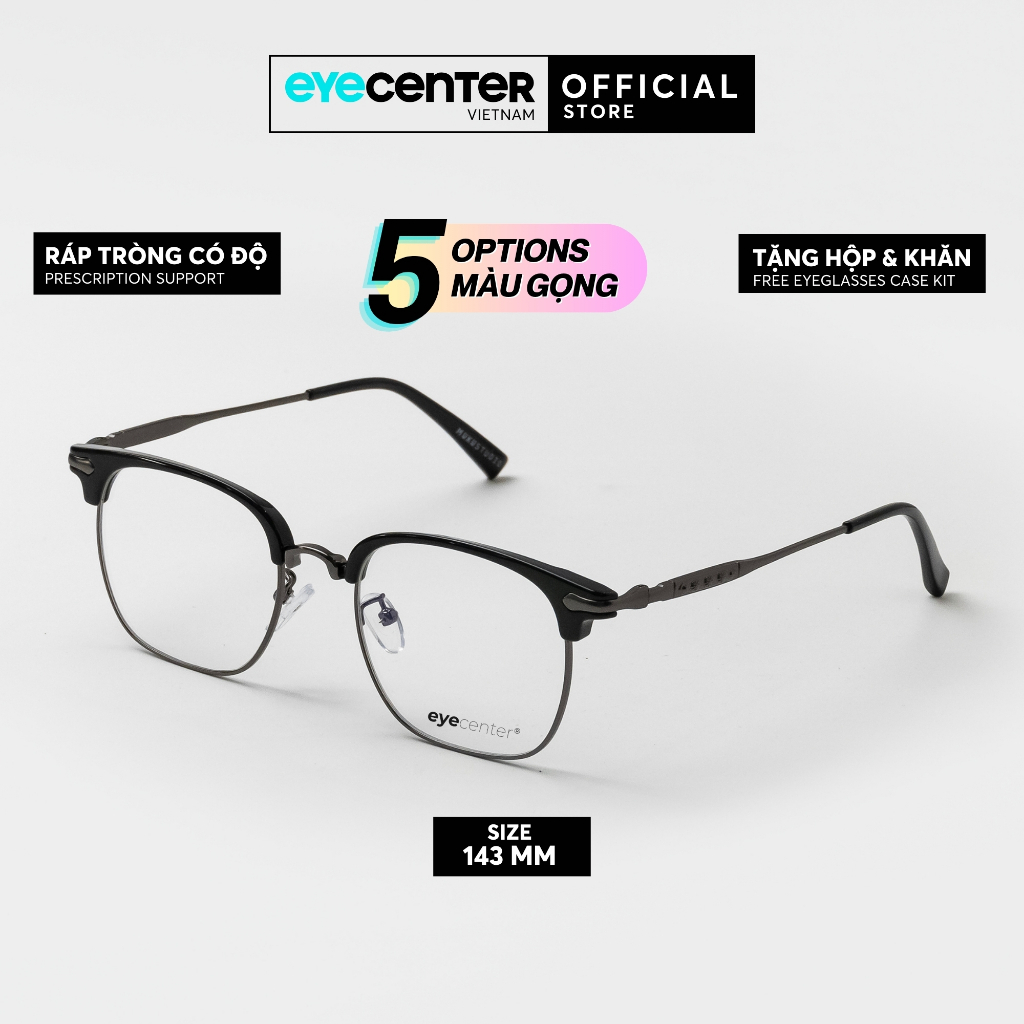 ของแท้ EYECENTER B133S กรอบแว่นตาโลหะป้องกันสนิมสําหรับผู้ชายและผู้หญิงนําเข้าจาก Eye Center Vietnam