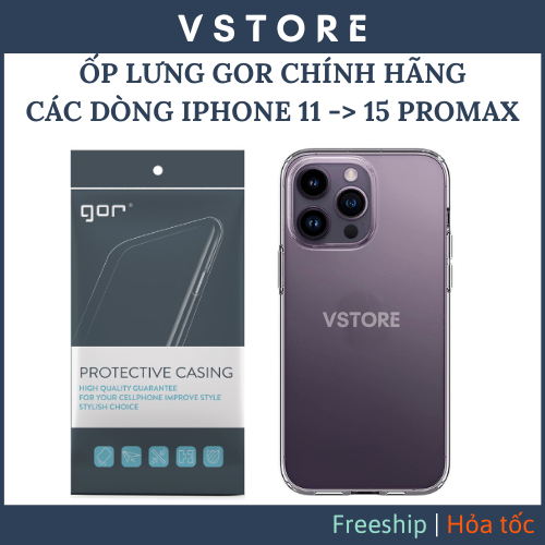 GOR Iphone 16 15 Promax 14 Plus 13 Pro 12 Mini 11 Pro Max เคสยืดหยุ่นแท้ VSTORE HCM