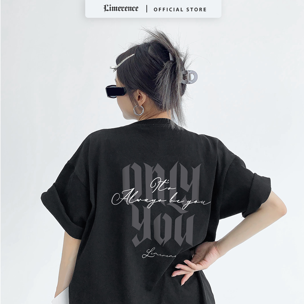 LIMERENCE Basic Only you เสื้อยืดทรงหลวมคุณภาพสูง ยืด หนา cotton Local Brand