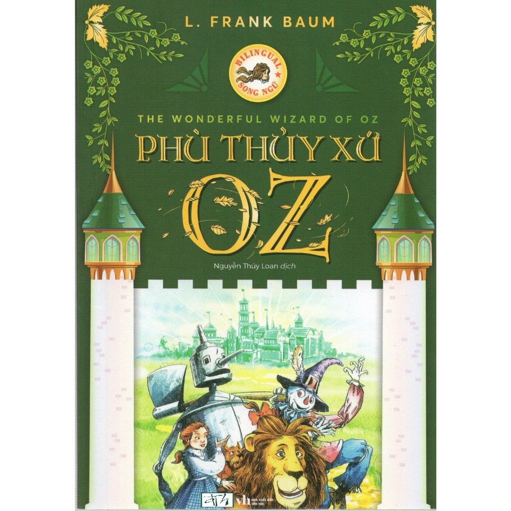 หนังสือ The Wonderful Wizard Of OZ - The Wizard Of OZ (เวียดนามและอังกฤษสองภาษา) มาพร้อมไฟล์เสียงและ