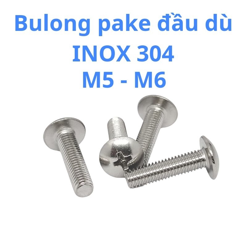 สกรู ปาก พร้อมหัวร่ม INOX 304 - M5, M6 (10 ตัว)