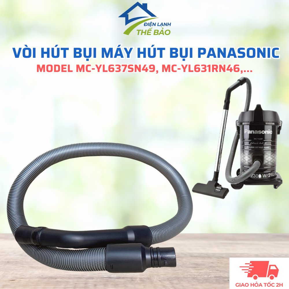 PANASONIC หัวฉีดเครื่องดูดฝุ่น รุ่น MC-YL637SN49, MC-YL631RN46, ท่อเครื่องดูดฝุ่น Panasonic มาตรฐาน