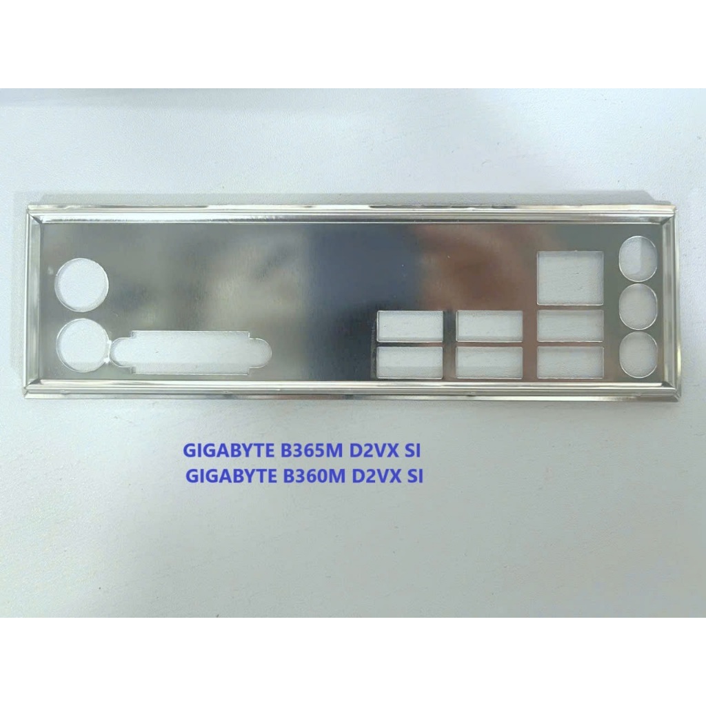 FE บล็อกหลัก GIGABYTE B360M D2VX SI (Mainboard IO Shield: 426)