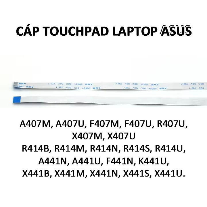 สายทัชแพดแล็ปท็อป Asus R414S X441U X441S X441N A441U A441N F441U K441U X407M X407U F441 R414 X407 X4