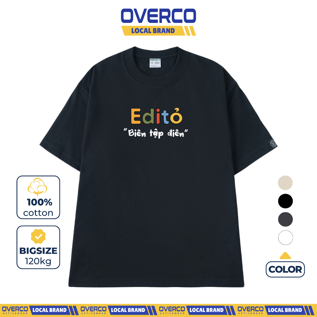 เสื้อยืด Editor Crazy Editor สําหรับทุกเพศในผ้าฝ้ายคุณภาพสูง หลวม Overco แบรนด์สุดเท่ - O1A124