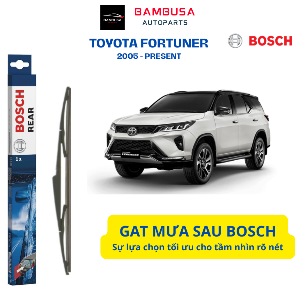 ที่ปัดน้ําฝนด้านหลังสําหรับTOYOTA FORTUNER - BOSCH H307 H309 H316 H290 แท้ (2005 – ปัจจุบัน)