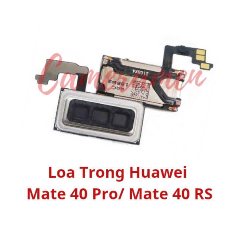 ลําโพงภายใน Huawei Mate 40 Pro / Mate 40 RS