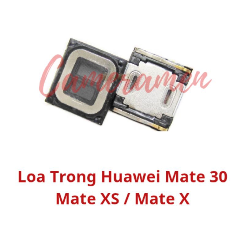 ลําโพงภายใน Huawei Mate 30 / Mate XS / Mate X