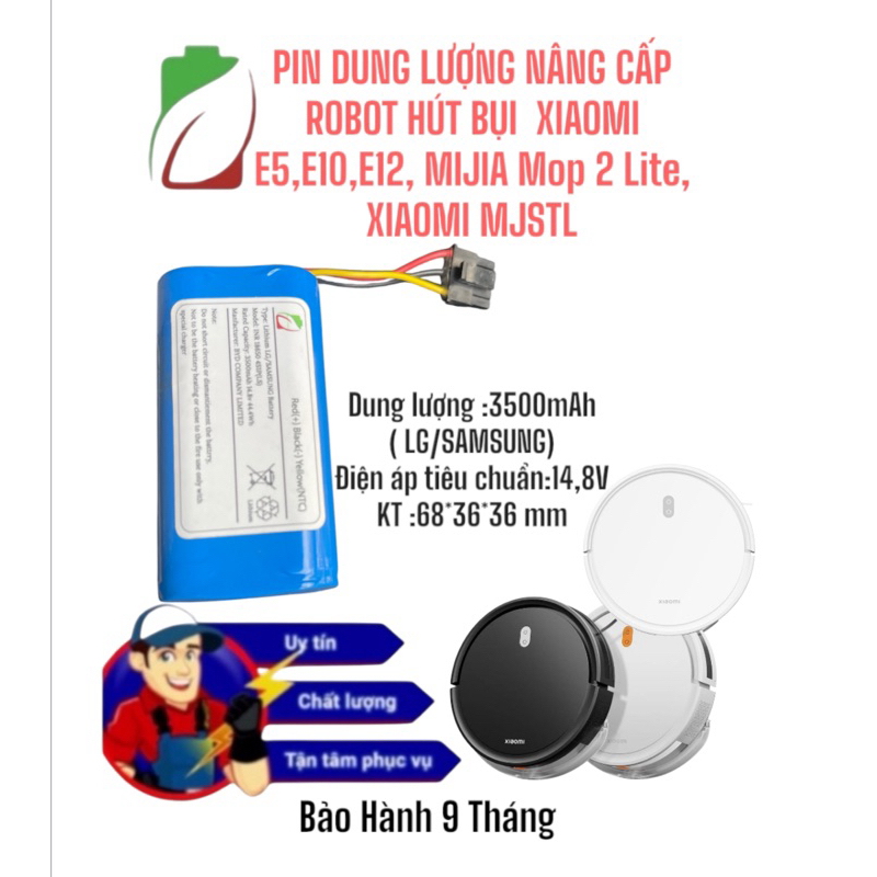 XIAOMI E10,E5 VACUUM ROBOT BATTERY CAPACITY 3500MAH 9 MONTHS