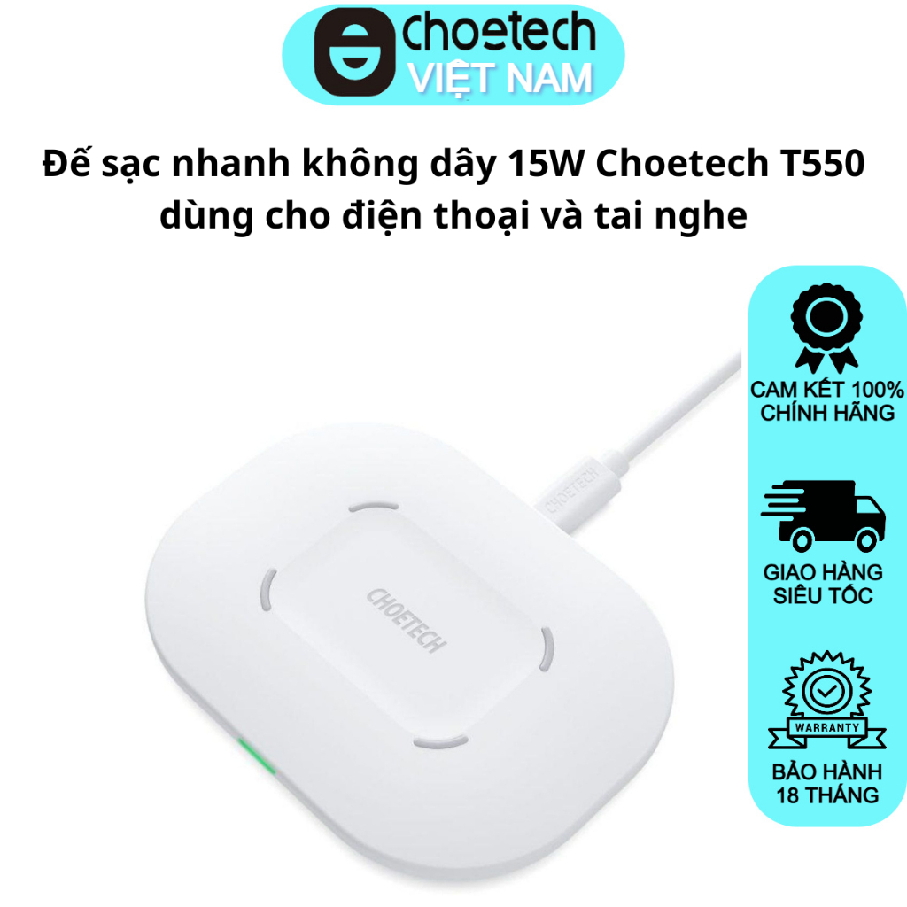 Choetech T550 15W แท่นชาร์จไร้สายแบบเร็วสําหรับโทรศัพท์และหูฟัง