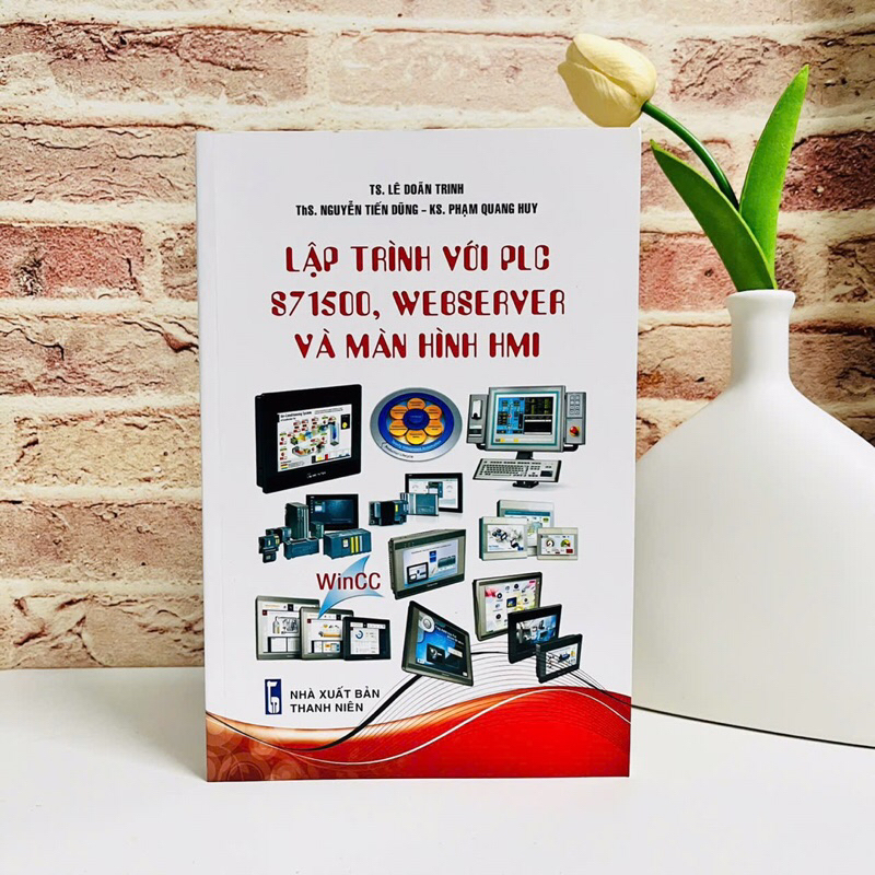 หนังสือ - หนังสือการเขียนโปรแกรมพร้อม PLC S7 1500 หน้าจอ WEBSERVER และ HMI