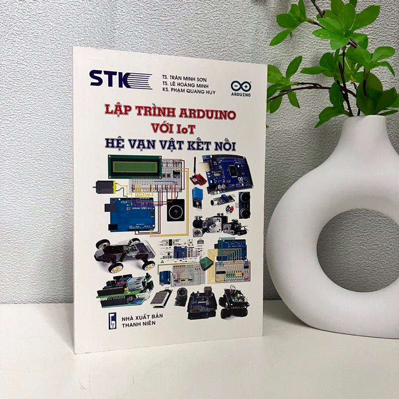 หนังสือ - การเขียนโปรแกรม Arduino พร้อม IoT - อินเทอร์เน็ตแห่งสิ่งที่