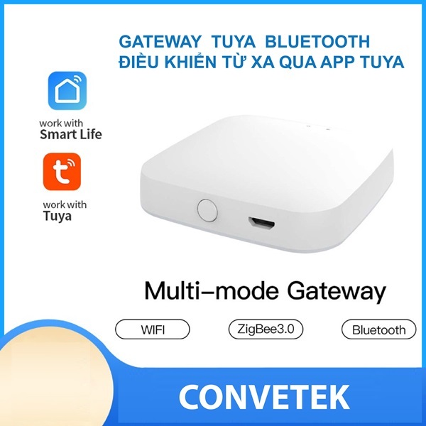 Gateway Tuya Bluetooth CONVETEK รีโมทคอนโทรลควบคุมผ่านแอป Tuya ชีวิตอัจฉริยะ