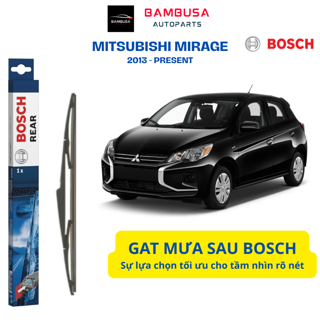 ที่ปัดน้ําฝนด้านหลังสําหรับ MITSUBISHI MIRAGE - BOSCH H307 H309 H290 H316 แท้ (2013 - ปัจจุบัน)