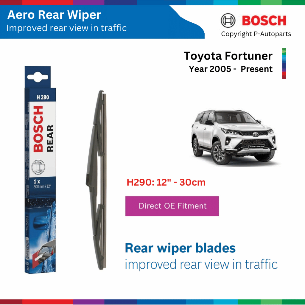 BOSCH Rear H290 12 ที่ปัดน้ําฝนหลัง" สําหรับ TOYOTA Fortuner 2005 ถึงปัจจุบัน