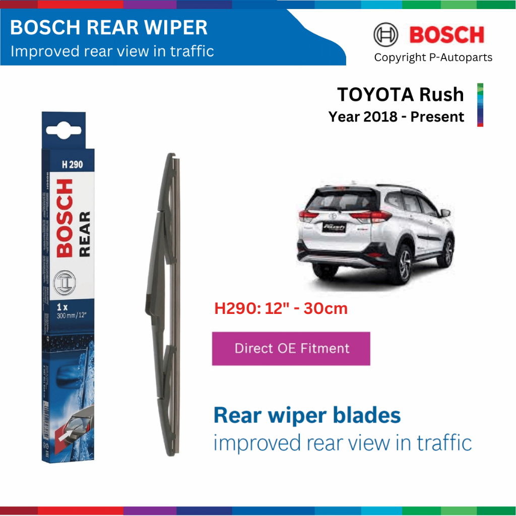 BOSCH Rear H290 12 ที่ปัดน้ําฝนหลัง" รุ่นรถ Rush ปี 2018 เป็นของขวัญ