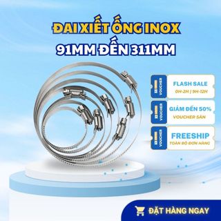 Đai xiết ống cỡ lớn inox - Đai xiết ống gió mềm bằng inox, cổ dê từ 91mm đến 311mm. Mua nhiều giảm giá