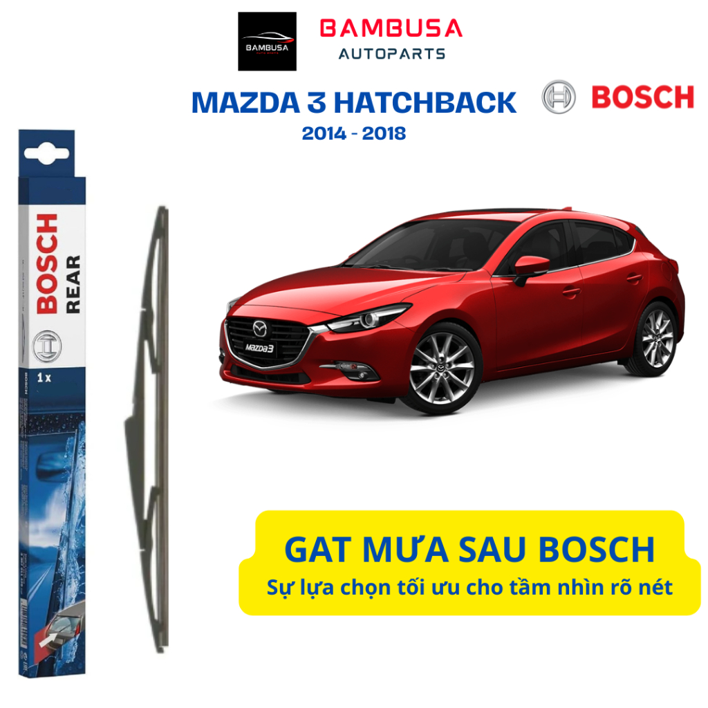 ที่ปัดน้ําฝนด้านหลังสําหรับ MAZDA 3 Hatchback (2014 – 2018) - ของแท้ BOSCH H316 H290