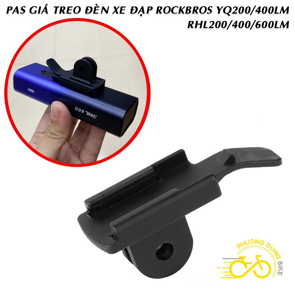 ROCKBROS YQ 200LM / YQ 400LM / RHL 200LM / RHL 400LM / RHL 600LM / RHL 800LM แท่นยึดไฟจักรยาน
