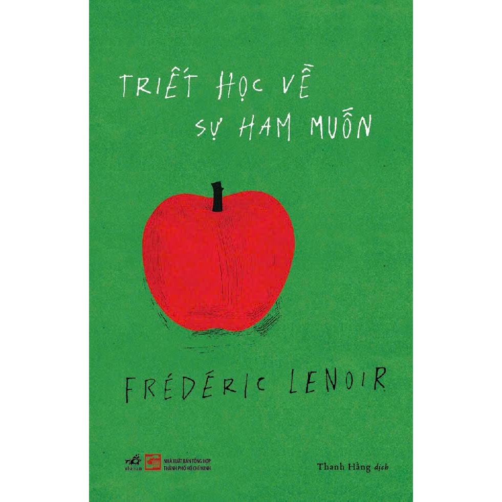 หนังสือ – Philosophy of Lust – Frédéric Lenoir – แปลโดย ธันฮัง – Nha Nam – สํานักพิมพ์ทั่วไป