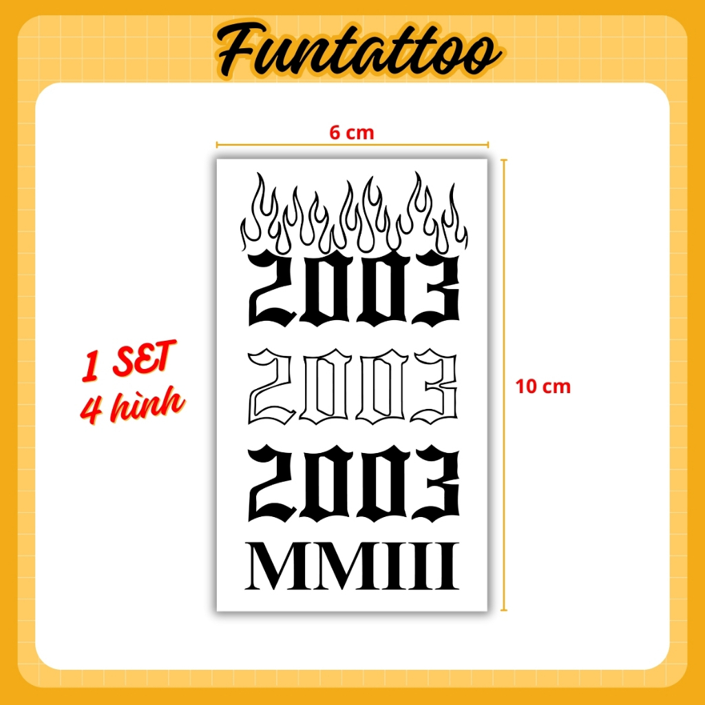 รอยสักชั่วคราวปีเกิด 2003 Funtattoo กันน้ํา Anti-Rubling ยาวนาน 7-15 วัน 2003 [KB-1-13]