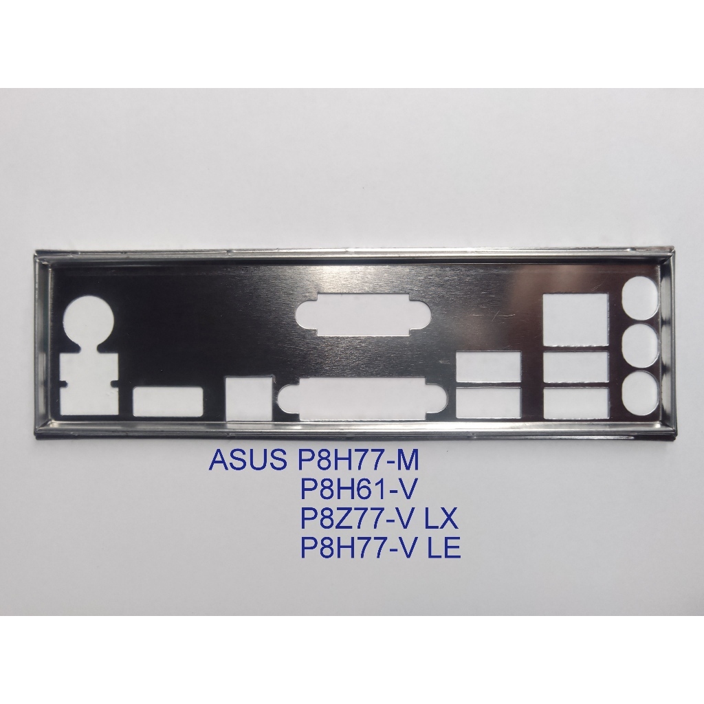 FE บล็อกหลัก ASUS P8Z77-V LX (โล่เมนบอร์ด IO: 232)