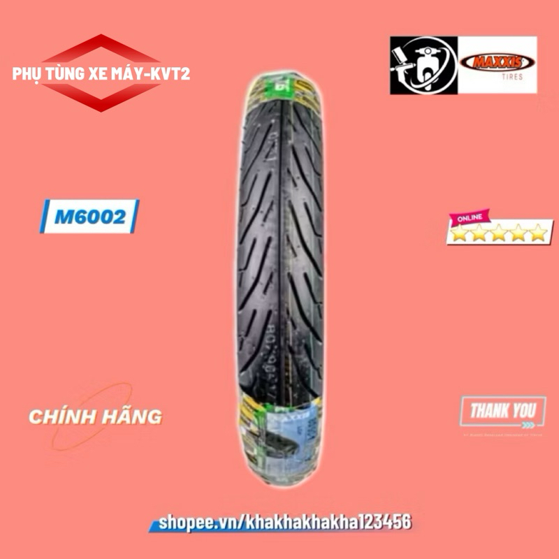 ยาง Maxxis M6002 70/90-17 TL, 80/90-17 TL (ยางแบบไม่มีท่อ)
