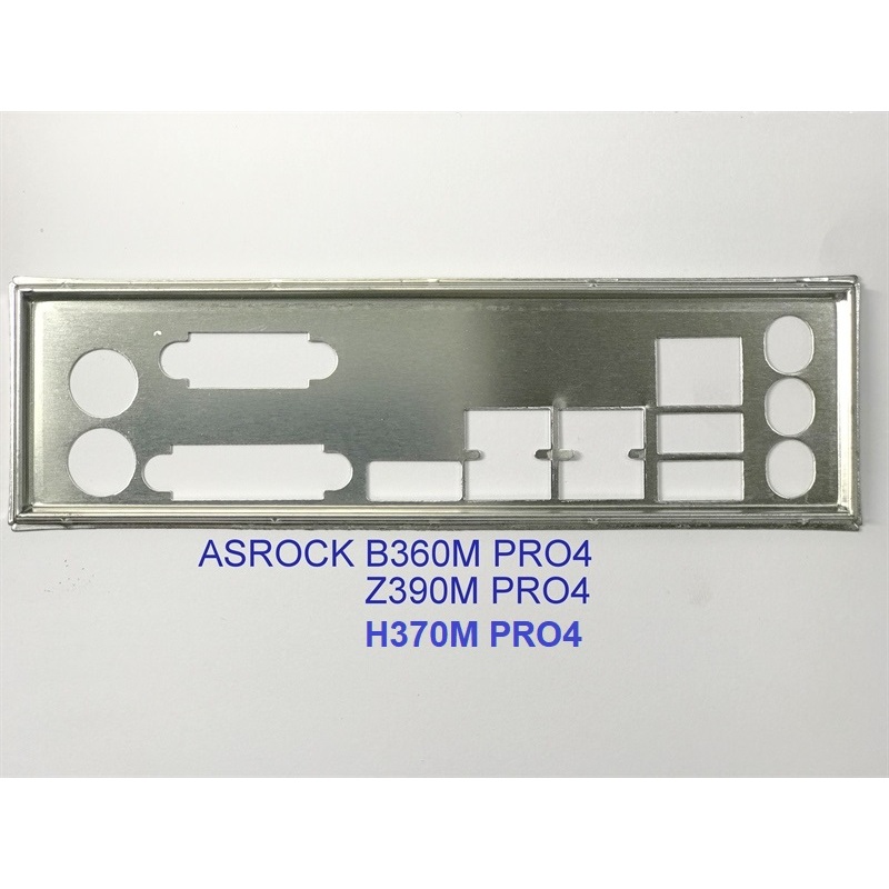 FE บล็อกหลัก ASROCK Z390M PRO4 (โล่เมนบอร์ด IO: 10)