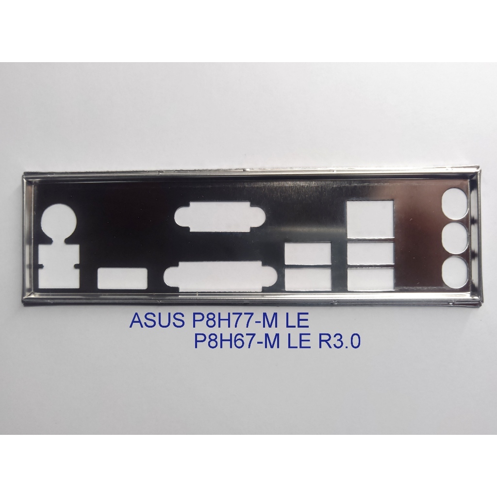 FE บล็อกหลัก ASUS P8H67-M LE Rev 3.0 (โล่เมนบอร์ด IO: 233)