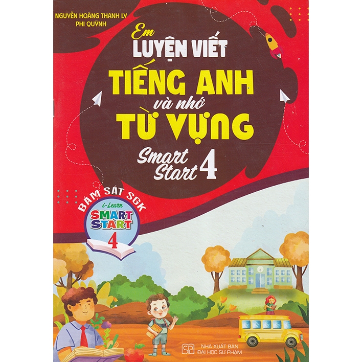 หนังสือ - ฉันฝึกเขียนคําศัพท์ภาษาอังกฤษและจําได้ Smart Start 4 (ติดตามตํารา i-learn Smart Start 4)